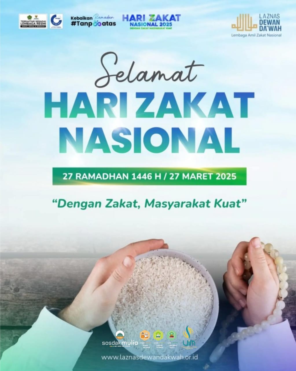 Selamat Hari Zakat Nasional; Dengan Zakat, Masyarakat Kuat