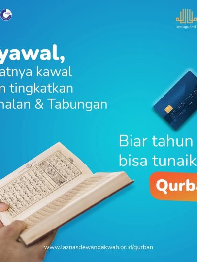 Syawal, Saatnya Kawal dan Tingkatkan Amalan & Tabungan