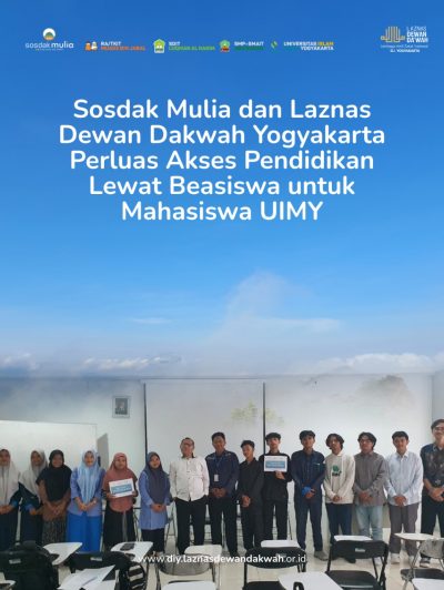 Sosdak Mulia dan Laznas Dewan Dakwah Yogyakarta Perluas Akses Pendidikan Lewat Beasiswa untuk Mahasiswa UIMY