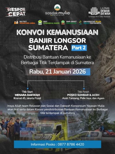 Sosdak Mulia terjunkan relawan ikut serta Konvoi Kemanusiaan Laznas Dewan Dakwah Part 2