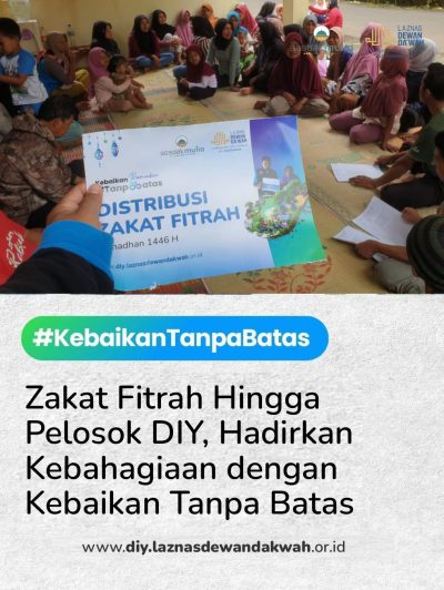 Ramadan Tiba, Tunaikan Zakat Fitrahmu untuk Saudara di Penjuru DIY