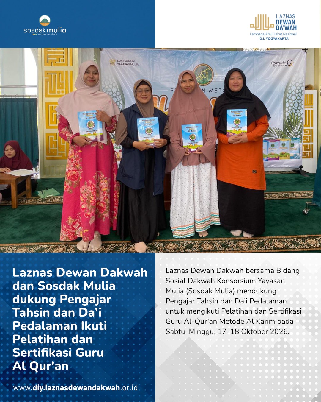 Laznas Dewan Dakwah dan Sosial Dakwah Mulia Dukung Pengajar Tahsin dan Da’i Pedalaman Ikuti Pelatihan dan Sertifikasi Guru Al Qur’an